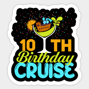 Funny 10th Birthday Cruise Sticker